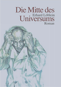 Die Mitte des Universums